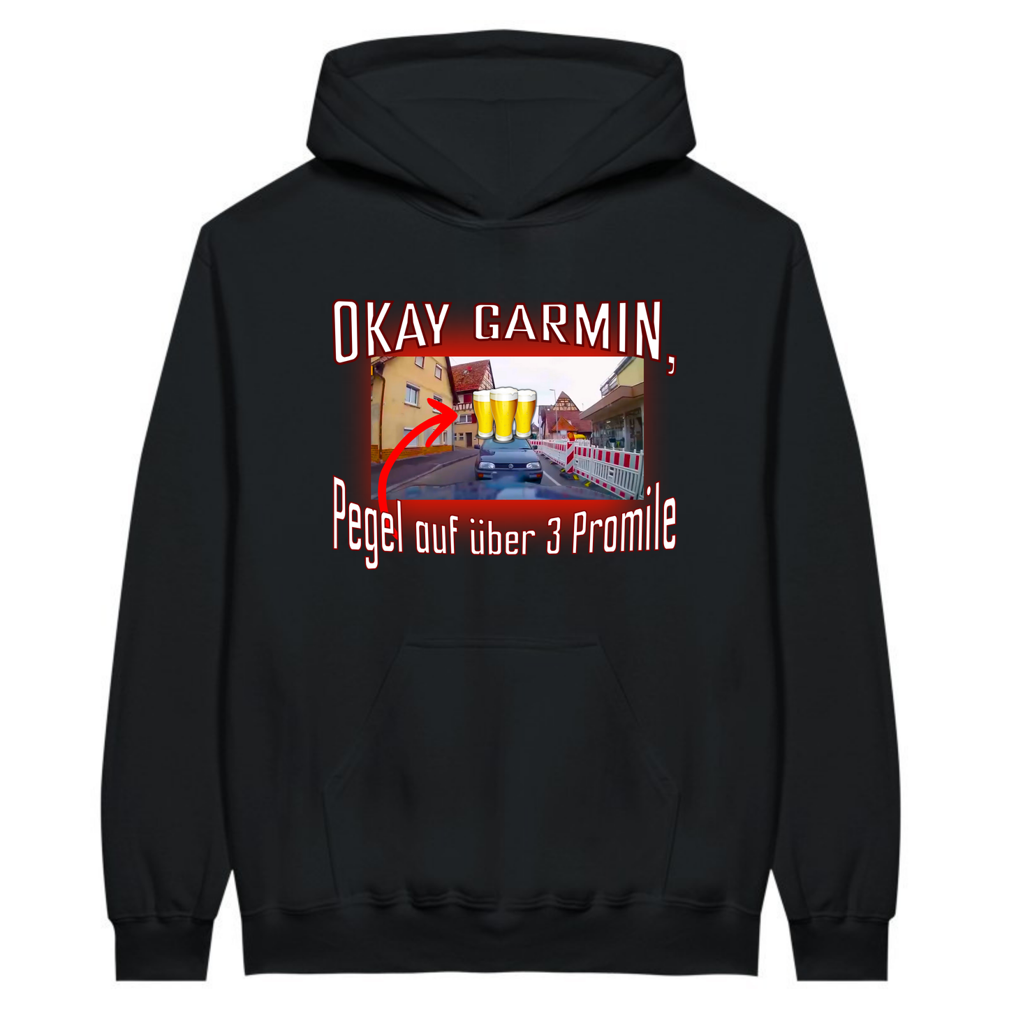 Okay Garmin, Pegel auf über 3 Promile🍻 - Hoodie
