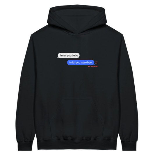 I Wish You Were Beer - Hoodie